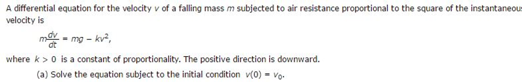 Solved A differential equation for the velocity v of a | Chegg.com