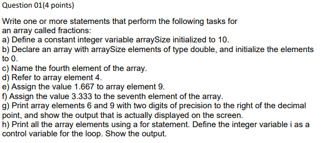 Solved Question 01(4 points) Write one or more statements | Chegg.com