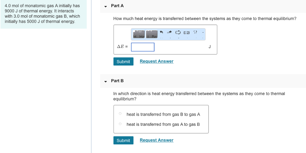 Solved Part A 4.0 mol of monatomic gas A initially has 9000
