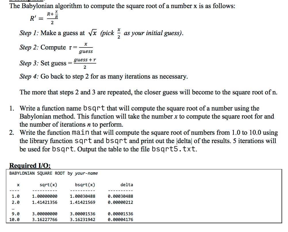 Solved The Babylonian algorithm to compute the squareroot of Solved The Babylonian algorithm to compute the squareroot of