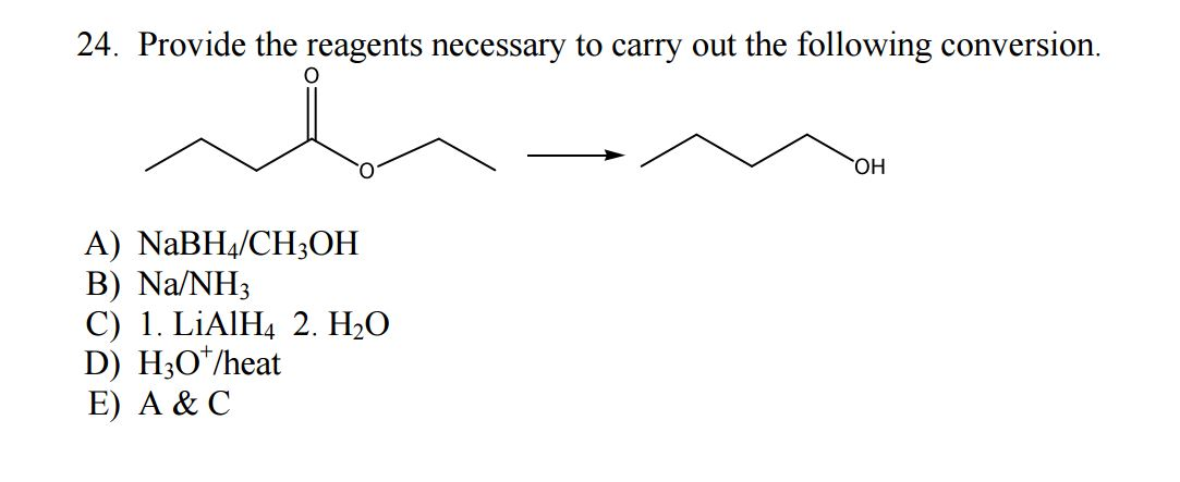 Solved: Provide The Reagents Necessary To Carry Out The Fo... | Chegg.com