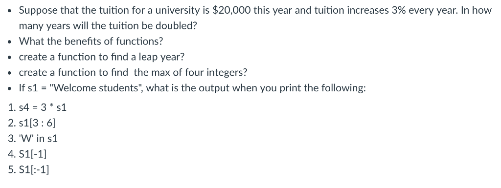 Solved Python Programming 2.6: Suppose that the tuition | Chegg.com