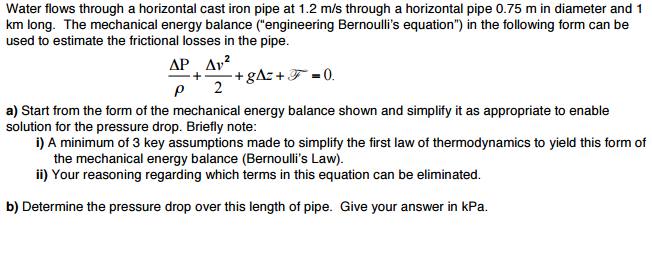 Solved Water flows through a horizontal cast iron pipe at | Chegg.com
