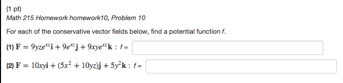 Solved For each of the conservative vector fields below, | Chegg.com