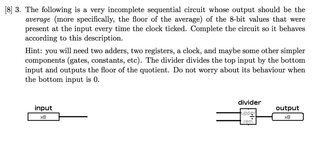 Solved 8 3. The following is a very incomplete sequential | Chegg.com