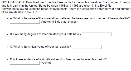 Solved FIREARM DEATHS Download the Excel file Firearm.xls | Chegg.com