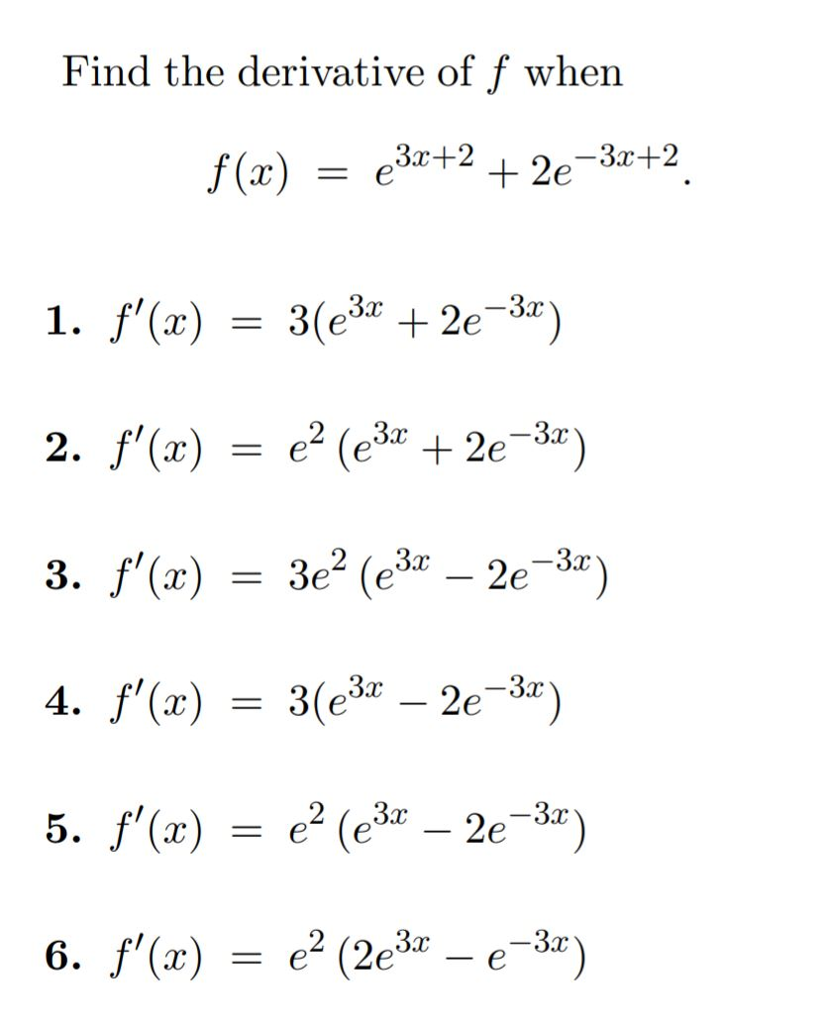 solved-find-the-derivative-of-f-when-2e-3x-2-3x-chegg