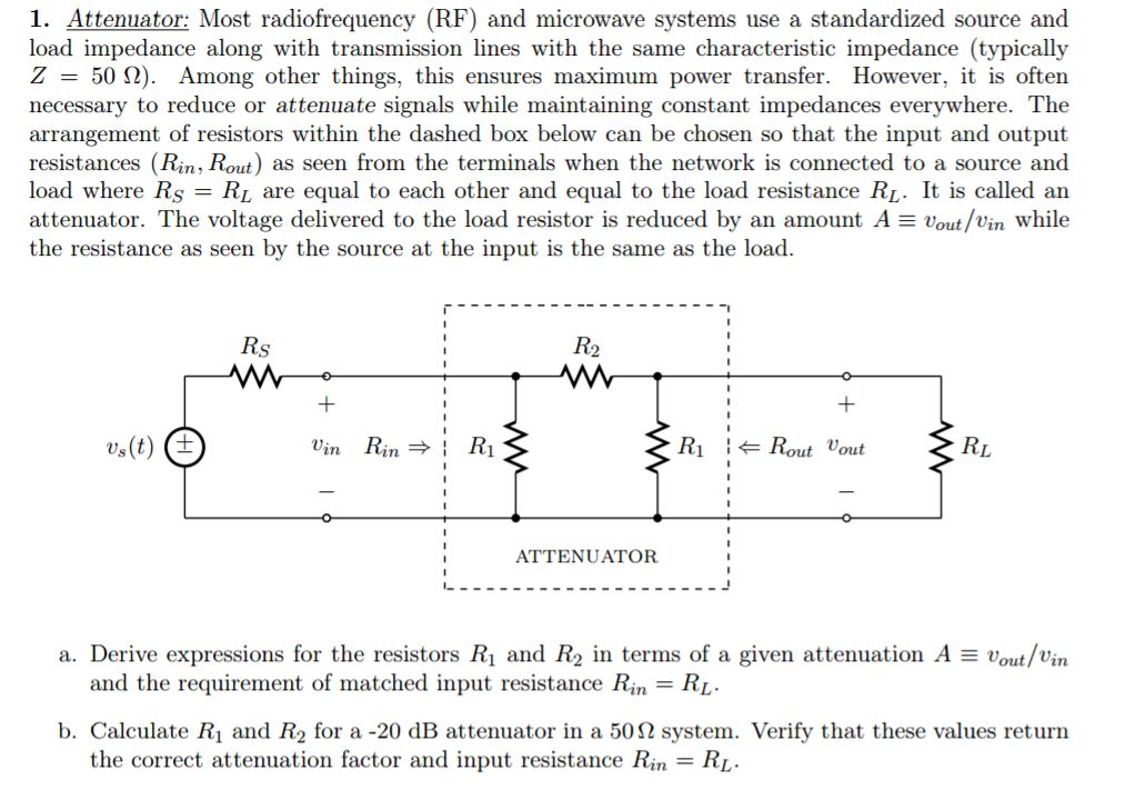 Solved Attenuator Most radiofrequency (RF) and microwave