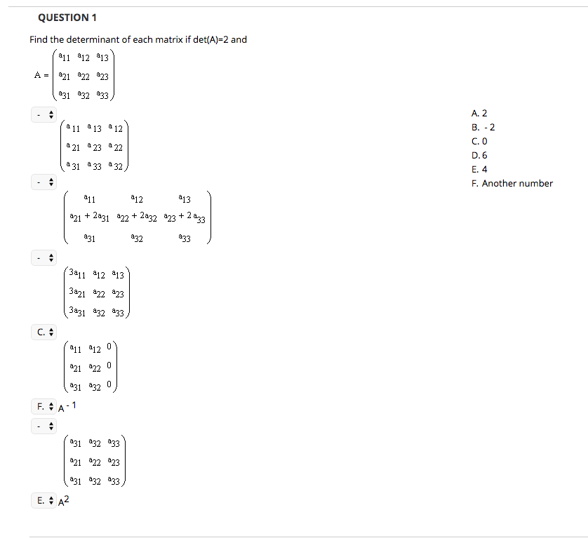 Solved QUESTION 1 Find The Determinant Of Each Matrix If | Chegg.com