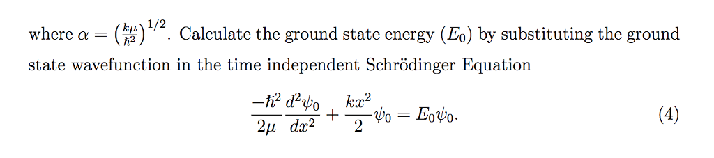 Solved 4. Harmonic Oscillator Eigenfunction The ground state | Chegg.com