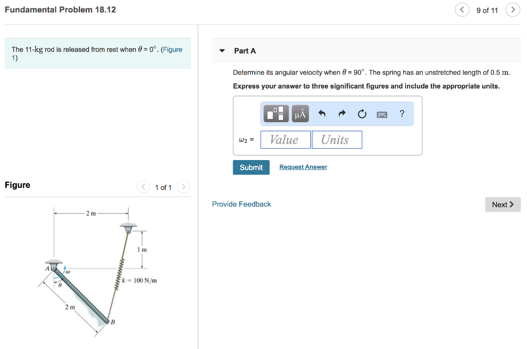 Solved Fundamental Problem 18.12 ? 9 of 11 The 11-kg rod is | Chegg.com