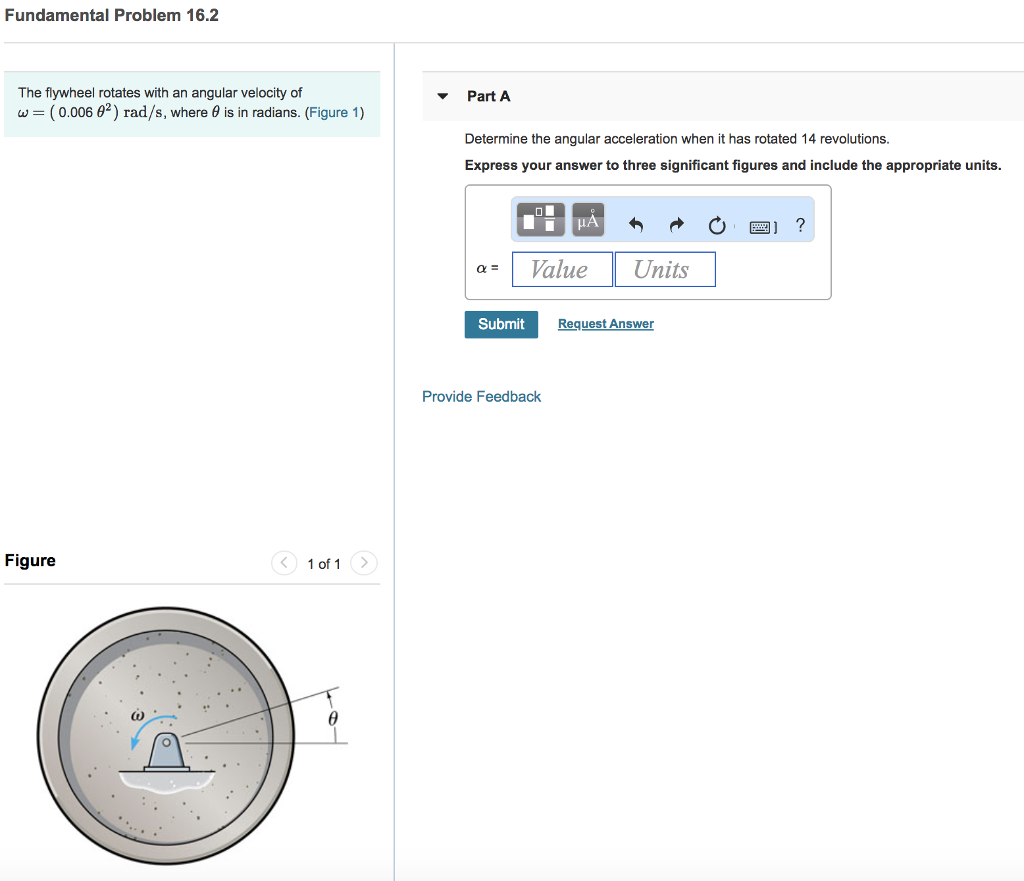Solved Fundamental Problem 16.2 The flywheel rotates with an | Chegg.com