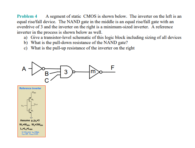 Solved Problem 4 A segment of static CMOS is shown below. | Chegg.com