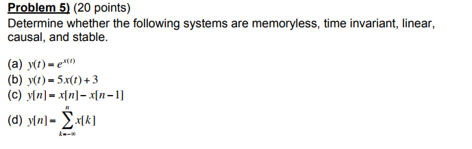 Solved Problem 5) (20 points) Determine whether the | Chegg.com