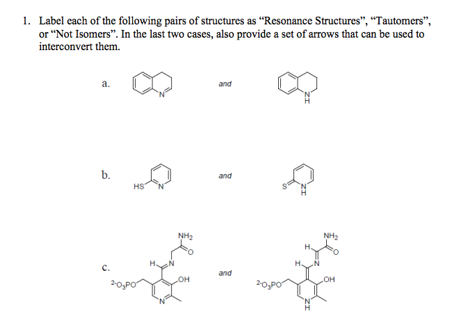 Solved Label each of the following pairs of structures as | Chegg.com