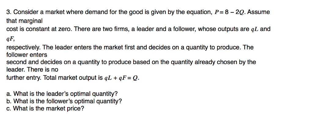 Solved Consider a market where demand for the good is given | Chegg.com