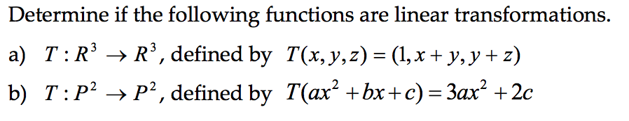Solved Determine if the following functions are linear | Chegg.com