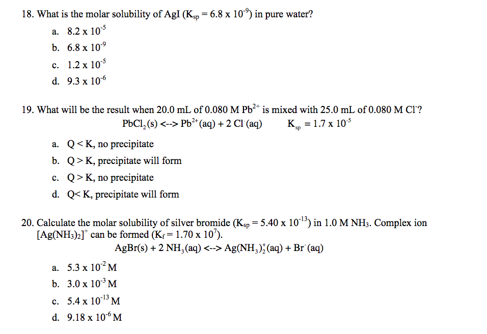 Solved What is the molar solubility of Agl K sp 6.8 times