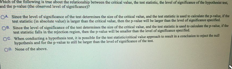 Solved Which of the following is true about the relationship | Chegg.com