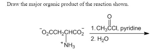 Solved Draw the major organic product of the reaction shown. | Chegg.com