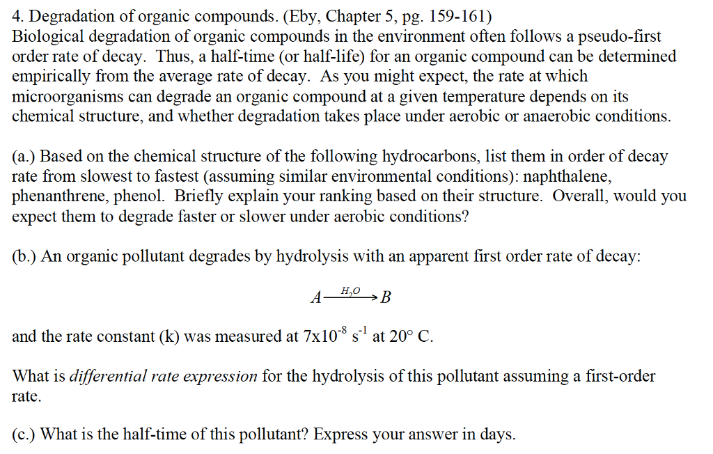 Solved Biological degradation of organic compounds in the | Chegg.com