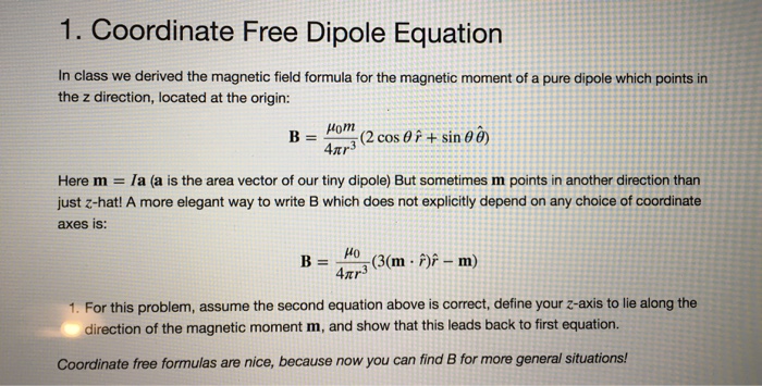 Solved Coordinate Free Dipole Equation In class we derived | Chegg.com