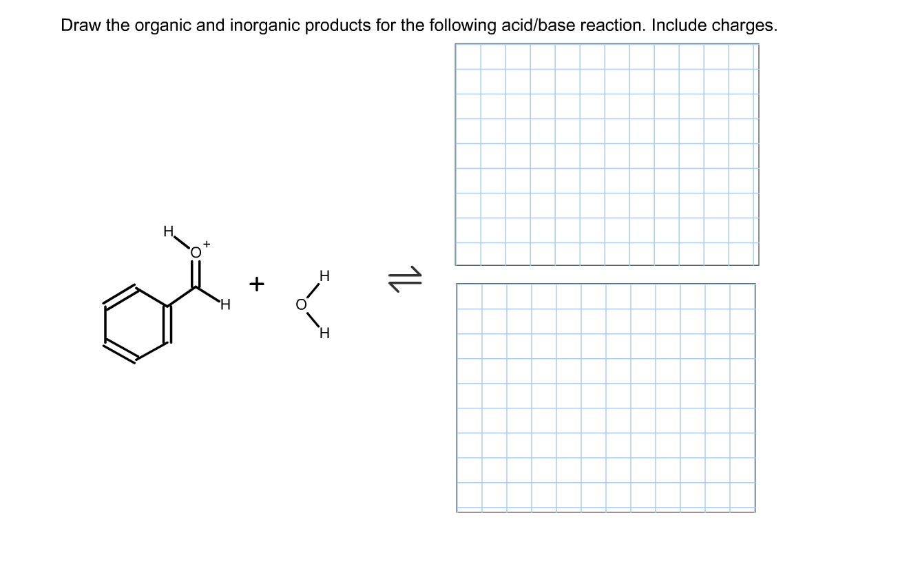 Solved Draw the organic and products for the