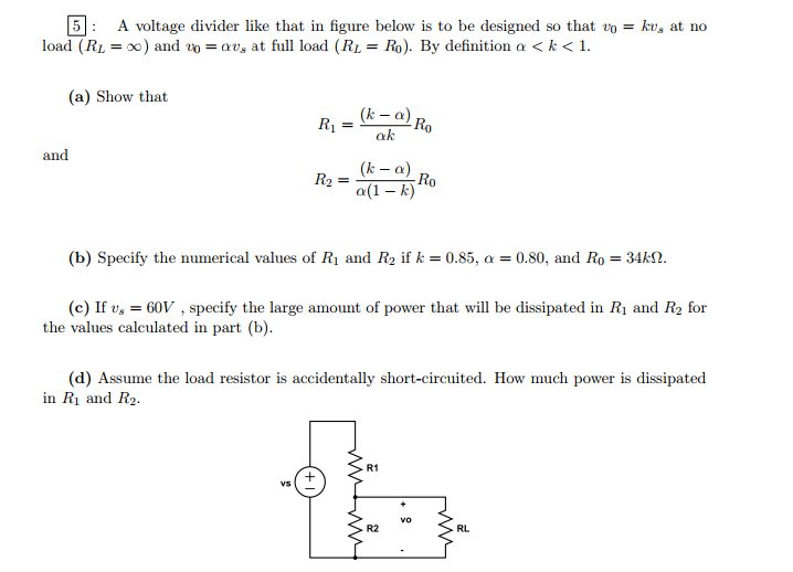 Solved A voltage divider like that in figure below is to be | Chegg.com
