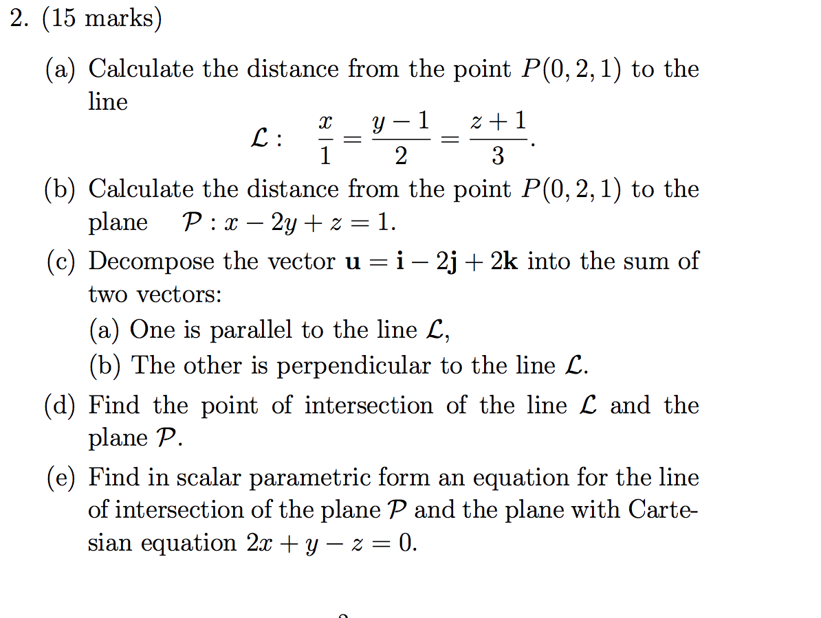 Solved Calculate the distance from the point P(0, 2,1) to | Chegg.com