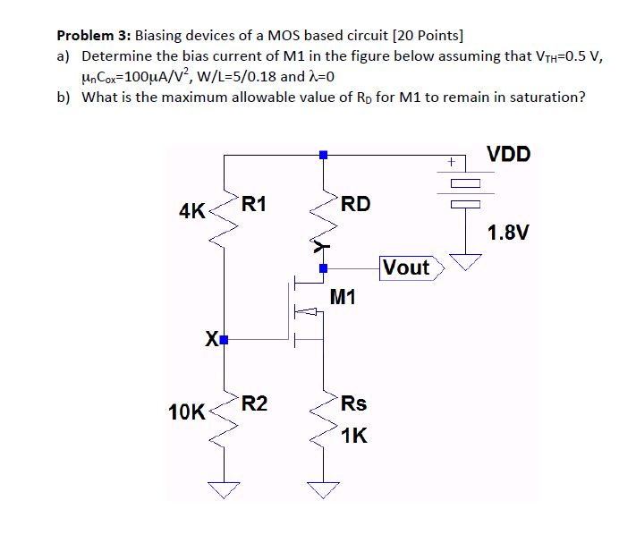 Solved Biasing devices of a MOS based circuit a) Determine | Chegg.com
