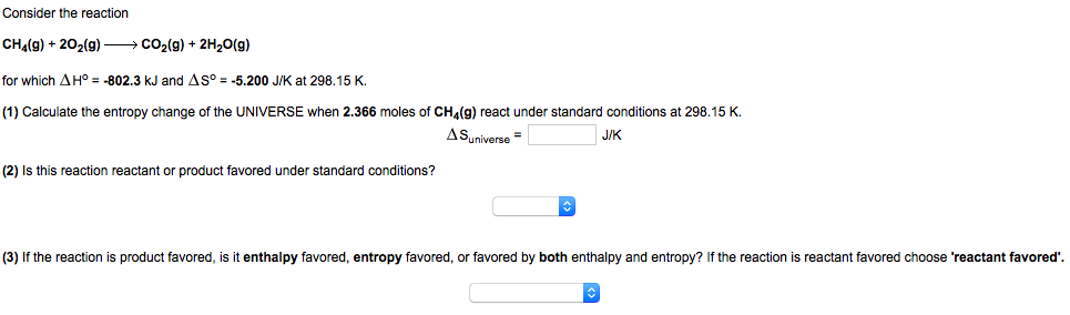 Solved Consider the reaction CH4(g) + 2O2(g) CO2(g) + | Chegg.com