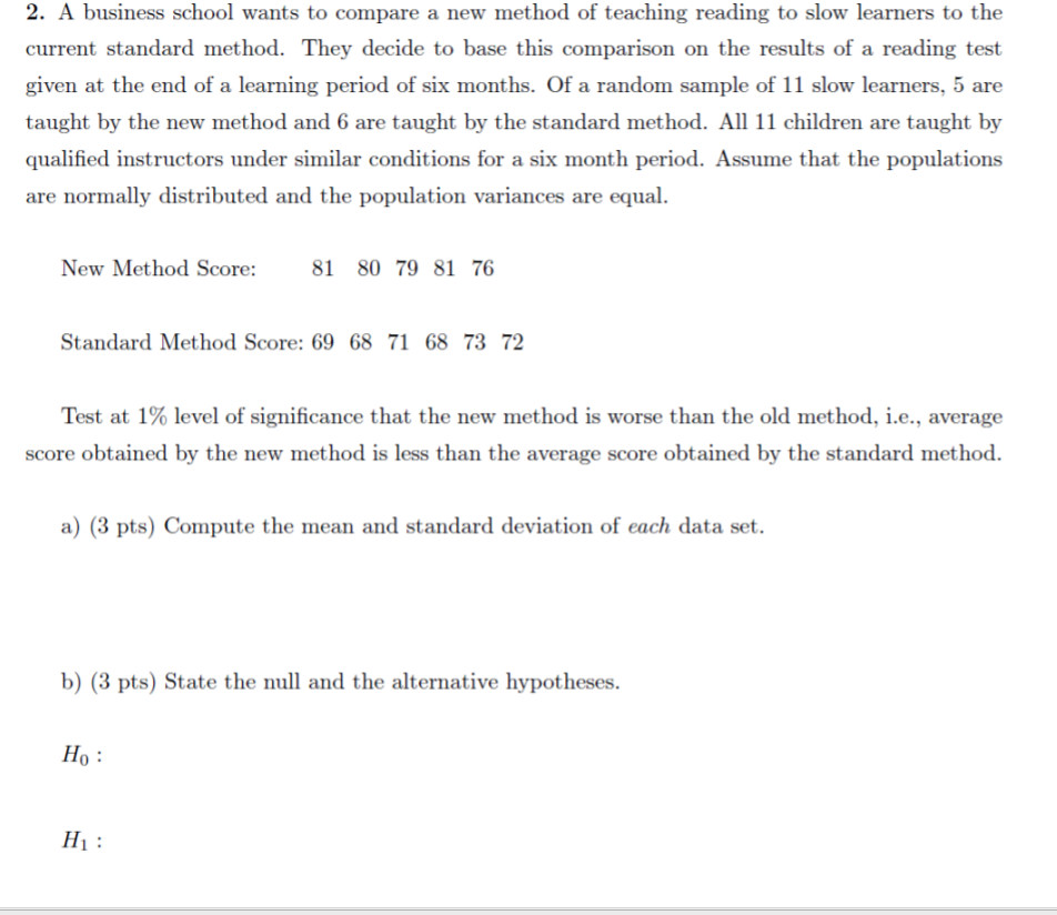 solved-2-a-business-school-wants-to-compare-a-new-method-of-chegg