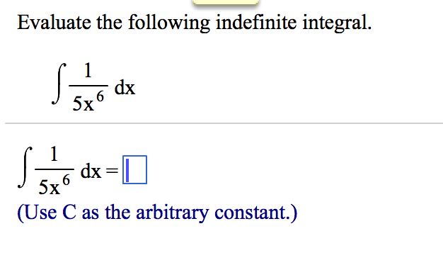 Solved Evaluate The Following Indefinite Integral 1 5x 6 Dx Chegg