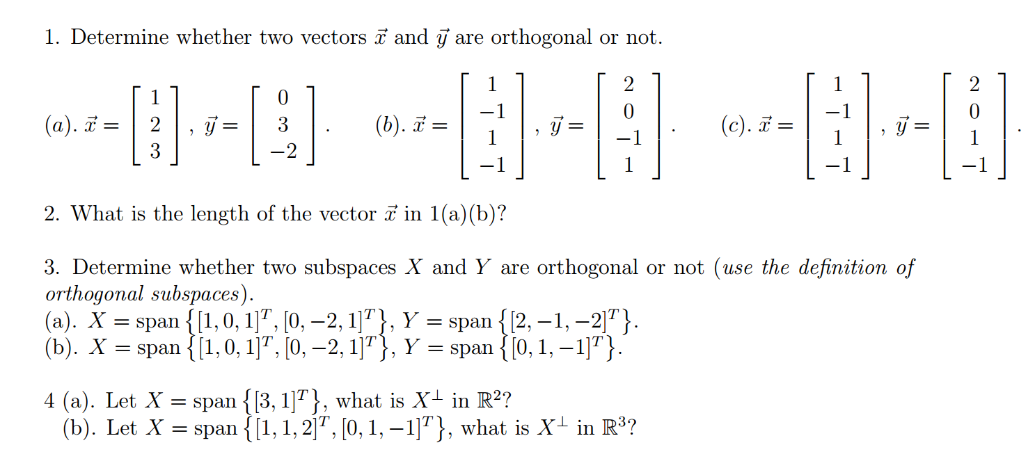 Solved Linear Algebra 1 Determine Whether Two Vectors 7310