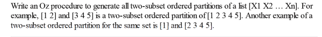 Solved Write an Oz procedure to generate all two-subset | Chegg.com