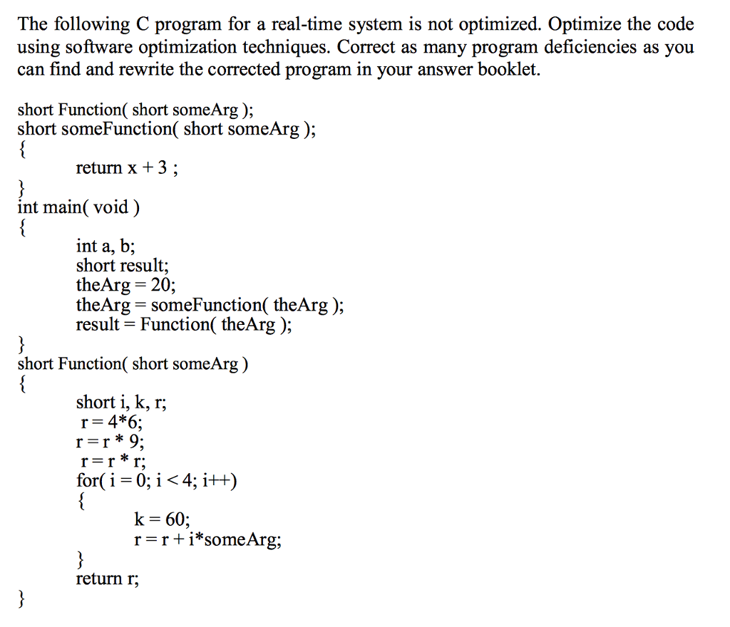 Solved The following C program for a real-time system is not | Chegg.com