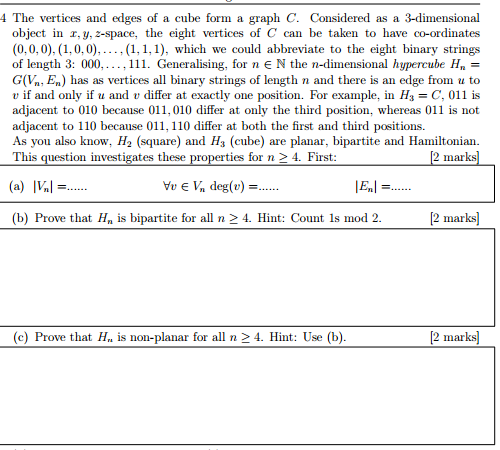 Solved 4 The vertices and edges of a cube form a graph C. | Chegg.com