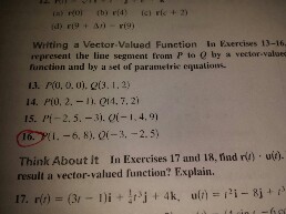 Solved Writing a Vector Valued Function in Exercises 13-16 | Chegg.com