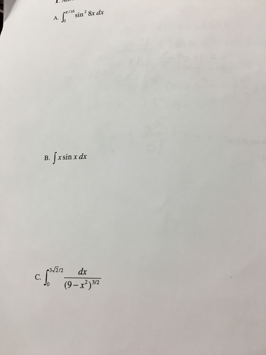 solved-integral-0-x-16-sin-2-8x-dx-integral-x-sin-x-dx-chegg