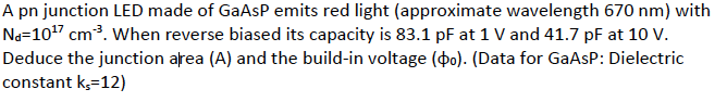 Solved A pn junction LED made of GaAsP emits red light | Chegg.com