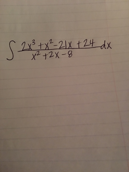 solved-integral-2x-3-x-2-21x-24-x-2-2x-8-dx-chegg