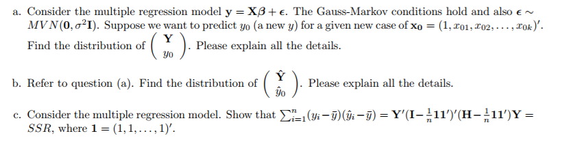 a. Consider the multiple regression model y = Xβ + ε, | Chegg.com