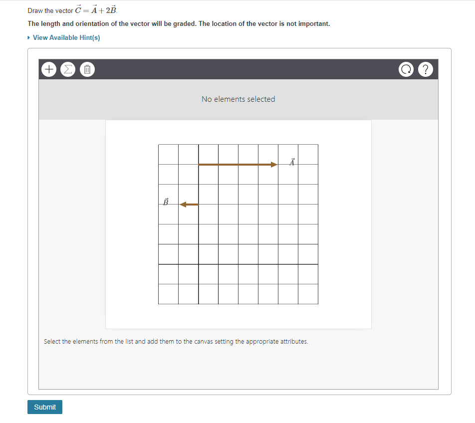 Solved Draw the vector C A +2B The length and orientation of