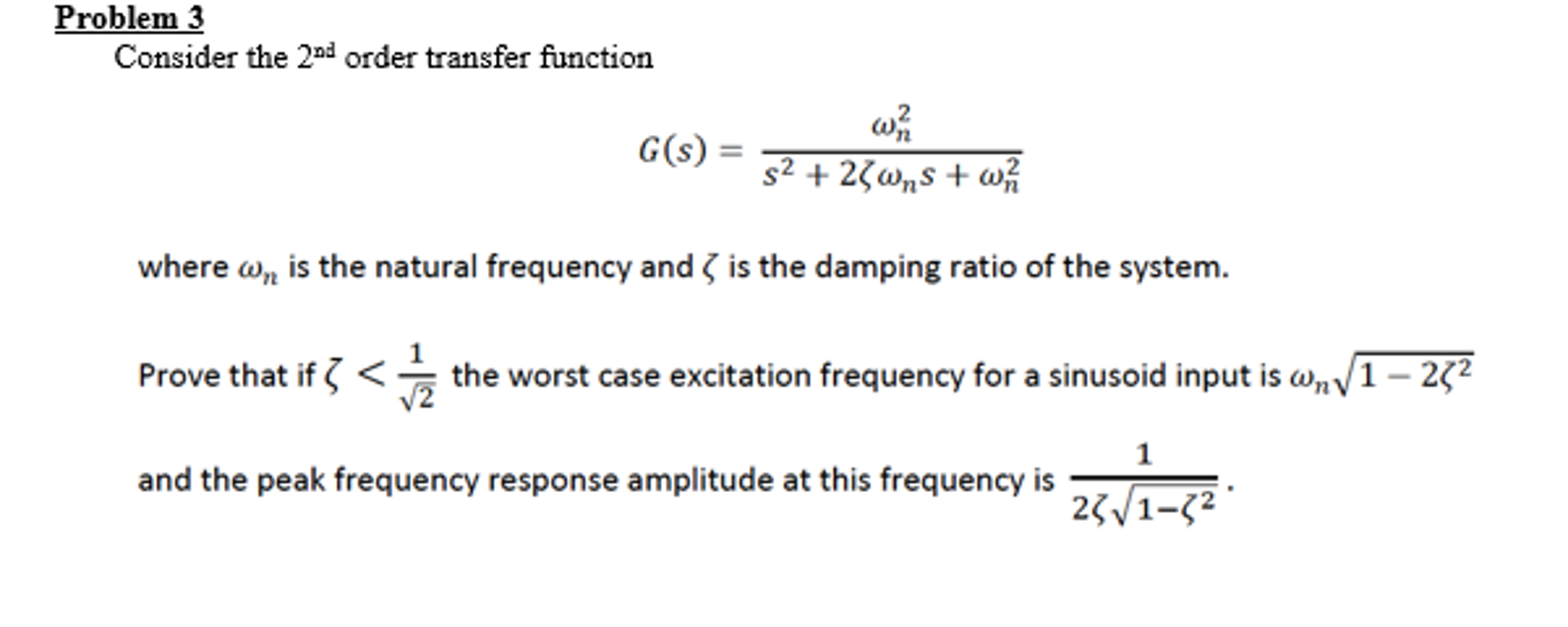 Consider the 2^nd order transfer function G(s) = | Chegg.com