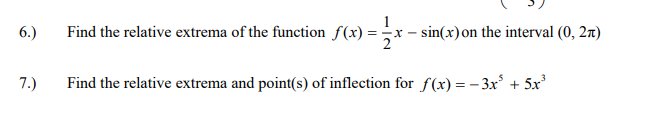 Solved 6) Find the relative extrema of the function | Chegg.com