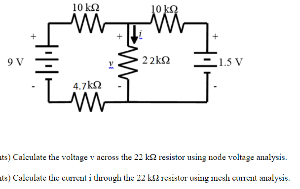 Solved a) Calculate the voltage vacross the 22k?resistor | Chegg.com