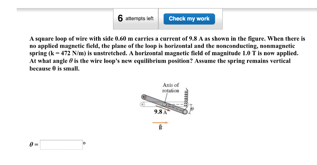 Solved A square loop of wire with side 0.60 m carries a | Chegg.com