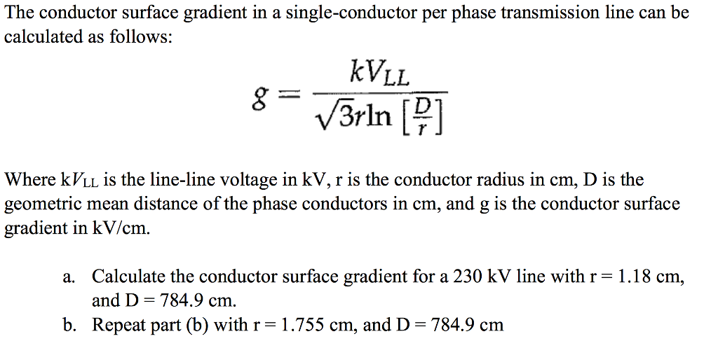 Solved The conductor surface gradient in a singleconductor