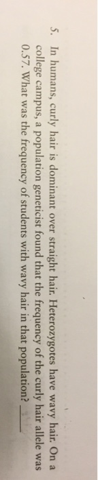 solved-in-humans-curly-hair-is-dominant-over-straight-hair-chegg