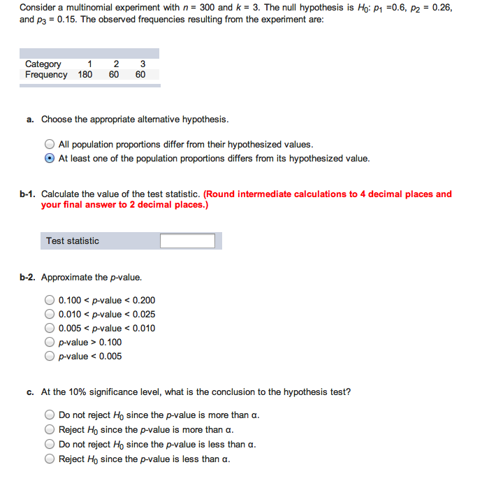 Solved Consider a multinomial experiment with n = 300 and k | Chegg.com